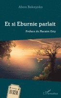 Abou Bakayoko - Et si Eburnie parlait, Häftad