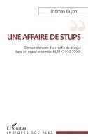 Thomas Bujon - affaire de stups, Häftad