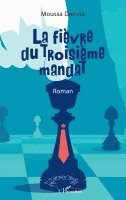 Moussa Dienne - fièvre du Troisième mandat, Häftad
