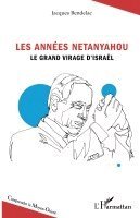 Jacques Bendelac - Les années Netanyahou, Häftad
