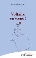 Barbara LeCompte - Voltaire en scène !, Häftad
