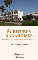 Cristina Schiavone - Ecritures dakaroises, Häftad