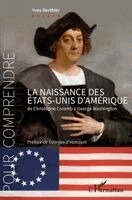 Yves Berthier - naissance des États-Unis d'Amérique, Häftad