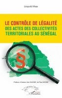 Léopold Wade - contrôle de légalité des actes des collectivités territoriales au Sénégal, Häftad