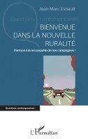 Jean-Marc Esnault - Bienvenue dans la nouvelle ruralité, Häftad