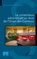 Athoumani Yhoulam - contentieux administratif en droit de l'Union des Comores, Häftad