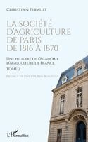André Christian Ferault - société d'agriculture de Paris de 1816 à 1870, Häftad