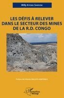 Willy Kitobo Samsoni - Les défis à relever dans le secteur des mines de la R.D. Congo, Häftad