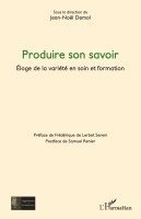 Jean-Noël Demol - Produire son savoir, Häftad