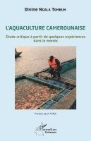 Divine Ngala Tombuh - L'aquaculture camerounaise, Häftad