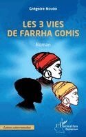 Grégoire Nguédi - Les 3 vies de Farrha Gomis, Häftad