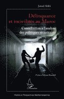 Abibi Jawad - Délinquance et incivilités au Maroc, Häftad