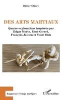 Didier Olivry - Des arts martiaux, Häftad