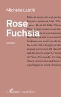 Michelle Labbé - Rose Fuchsia, Häftad