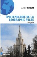 Laurent Touchart - Epistémologie de la géographie russe, Häftad