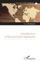 Moad El Kharrim - Introduction à l'Econométrie Appliquée, Häftad