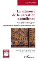 Alia Al Omari - mémoire de la narration saoudienne, Häftad