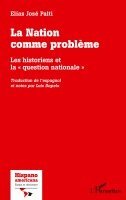 Elias José Palti - Nation comme problème, Häftad