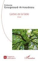 Simone Gougeaud-Arnaudeau - L'arbre de la fable, Häftad