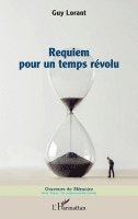 Guy Lorant - Requiem pour un temps révolu, Häftad
