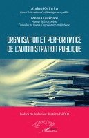 Meïssa Diakhaté, Abdou Karim Lo - Organisation et performance de l'administration publique, Häftad