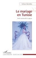Sofiane Bouhdiba - mariage en Tunisie, Häftad