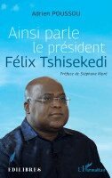 Adrien Poussou - Ainsi parle le président FélixTshisekedi, Häftad