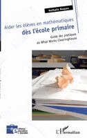 Roques Nathalie - Aider les élèves en mathématiques dès l'école primaire, Häftad