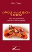 Adrien Poussou - L'Afrique n'a pas besoin de Poutine, Häftad