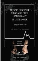 Shomba Lomami - Impacts du casier judiciaire chez l'immigrant et l'étranger, Häftad