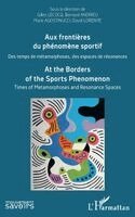 Bernard Andrieu, Alexandre Legendre, Gilles Lecocq - Aux frontières du phénomène sportif, Häftad