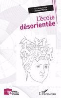 Jerôme Martin - L'école désorientée, Häftad