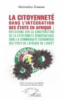 Mamadou Diawara - citoyenneté dans l'intégration des Etats en Afrique, Häftad