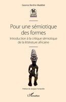 Berthin Georice Madebe - Pour une sémiotique des formes, Häftad