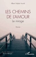 Albert Ndjala Voundi - Les chemins de l'amour, Häftad
