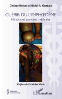 Michel A Germain, Becker Corinne - Guérir du lymphoedème, Häftad