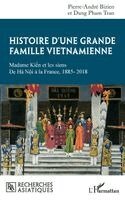Dung Pham Tran, Pierre-Andre Bizien - Histoire d'une grande famille vietnamienne, Häftad