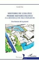 Gérald Sim - Histoire du collège Pierre Mendès France, Häftad