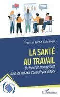 Thomas Eyebe Guessogo - santé au travail, Häftad