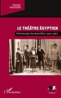 Hashem Hanan - théâtre égyptien, Häftad