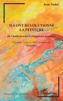 Jean Nadal - Ils ont révolutionné la peinture, Häftad