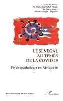 Pierre-Georges Despierre, Ndoye Omar, Thiam Mamadou Habib - Sénégal au temps de la Covid 19, Häftad