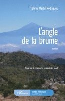 Fatima Martin Rodriguez, Caixa Bank, André Godet - L'angle de la brume, Häftad