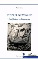 Pierre Pelou - L'esprit du voyage, Häftad