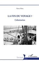 Pierre Pelou - fin du voyage ?, Häftad
