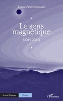 Dana Shishmanian - sens magnétique, Häftad