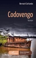 Bernard Cattanéo - Codovengo, Häftad