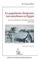Eva Saenz Diez - Les populations chrétiennes non autochtones en Égypte, Häftad