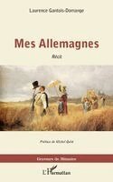Laurence Gantois-Domange - Mes Allemagnes, Häftad