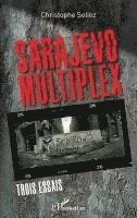 Christophe Solioz - Sarajevo Multiplex, Häftad